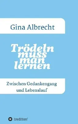 Produktbild von Trödeln muss man lernen