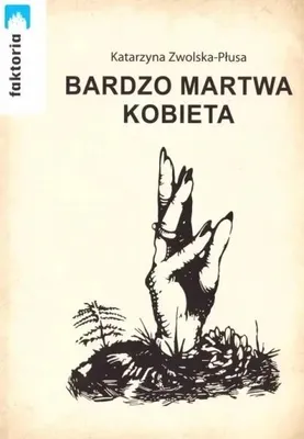 Immagine prodotto di Bardzo martwa kobiece - Katarzyna Zwolska - Płusa