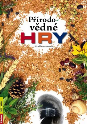 Zdjęcie produktu dla Přírodovědné hry (Macenauerová Jitka)