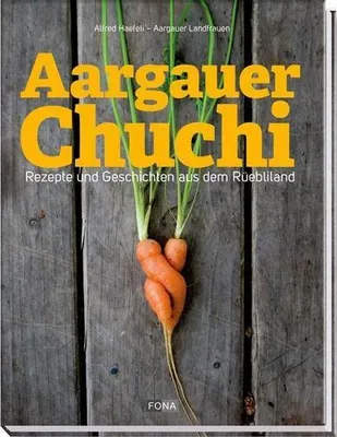 Image de Haefeli, A: Aargauer Chuchi