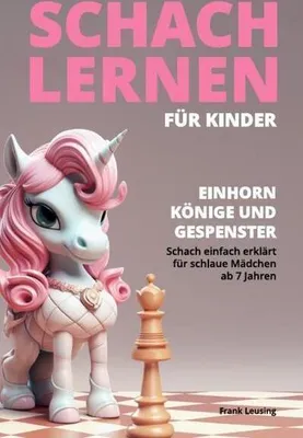 Produktbild von Schach lernen für Kinder - Einhorn, Könige und Gespenster
