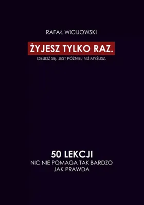Produktbild von Żyjesz tylko raz Oczami mężczyzny Rafał Wicijowski