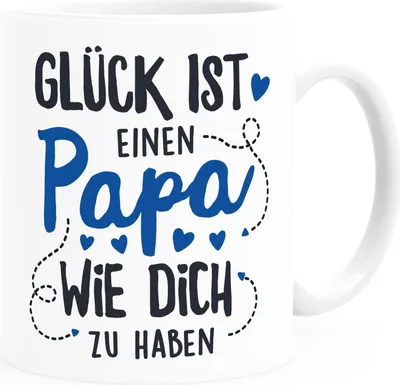 Produktbild von Kaffee-Tasse Geschenk Glück ist einen Papa/eine Mama wie dich zu haben Vatertag Muttertag SpecialMe® Papa weiß Keramik-Tasse