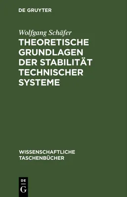 Produktbild von Theoretische Grundlagen der Stabilität technischer Systeme