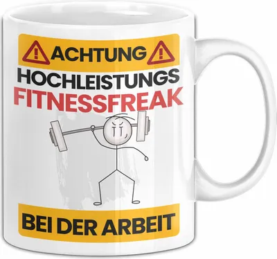 Produktbild von Fitnessfreak Tasse Geschenk Lustiger Spruch Geschenkidee für Fitnessfreak Achtung Hochleistungs Fitnessfreak Bei Der Arbeit (Weiß)