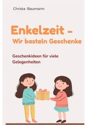 Produktbild von Enkelzeit- wir basteln Geschenke