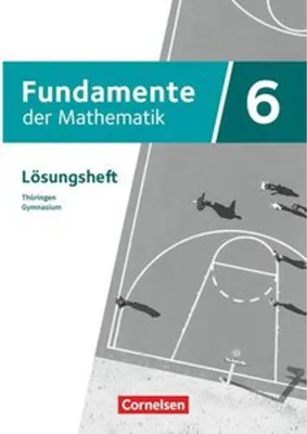 Obrázek produktu pro Fundamente der Mathematik 6. Schuljahr - Thüringen - Lösungen zum Schülerbuch