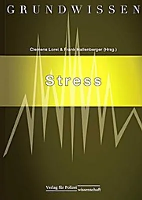 Zdjęcie produktu dla Buch Grundwissen: Stressmanagement und Traumaverarbeitung für Polizei und Einsatzkräfte
