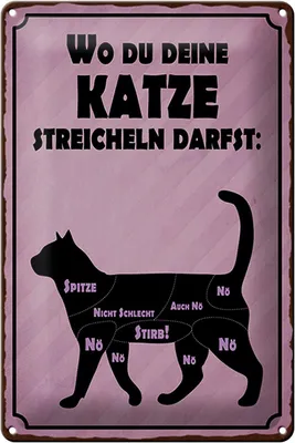 Produktbild von Blechschild Spruch 20x30cm wo du deine Katze streicheln