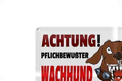 Produktbild von Blechschild Warnschild 30x20cm Achtung pflichtbewußter Hund