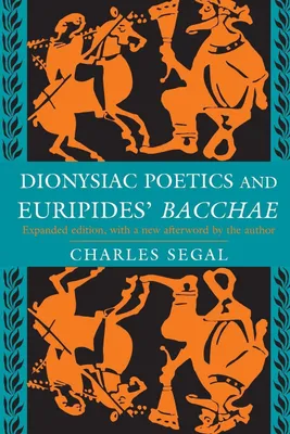 Produktbild von Dionysiac Poetics and Euripides' Bacchae