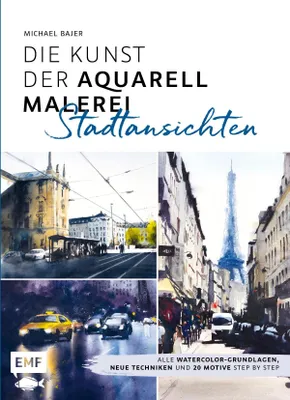 Produktbild von Die Kunst der Aquarellmalerei - Stadtansichten