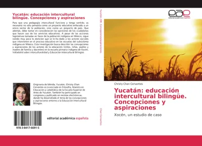 Produktbild von Yucatán: educación intercultural bilingüe. Concepciones y aspiraciones