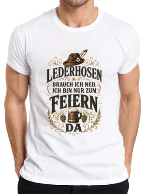 Produktbild von Lederhosen brauch ich ned ich bin nur zum Feiern da Dirndl Wiesn Herren T-Shirt, Weiß, L