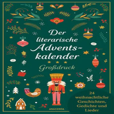 Image de Der literarische Adventskalender. Großdruck. 24 weihnachtliche Geschichten, Gedichte und Lieder