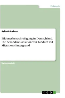 Immagine prodotto di Grüneberg, A: Bildungsbenachteiligung in Deutschland. Die be