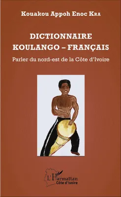 Produktbild von Dictionnaire Koulango-Français