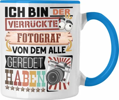Produktbild von Trendation - Fotograf Tasse Geschenk Spruch Lustig Geschenkidee für Fotograf Geburtstag Ich Bin Der Verrückte Fotograf Fotografie (Blau)