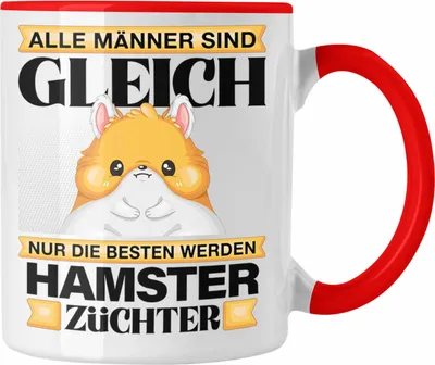 Produktbild von Trendation - Hamster Züchter Tasse Geschenk Lustiger Spruch Geschenkidee Alle Männer Gleich Die Besten Werden Hamsterzüchter (Rot)
