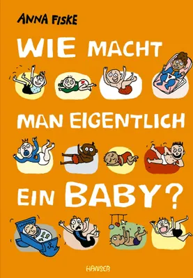 Produktbild von Wie macht man eigentlich ein Baby?