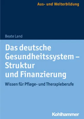Produktbild von Das deutsche Gesundheitssystem - Struktur und Finanzierung