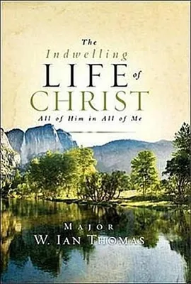 Produktbild von The Indwelling Life of Christ