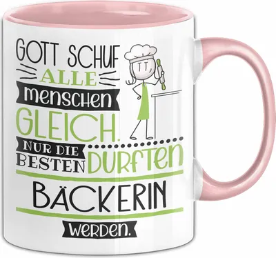 Produktbild von Bäckerin Geschenk Becher Tasse Gott Schuf Alle Menschen Gleich Nur Die Besten Durfeten Bäckerin Werden Geschenkidee Lustig (Rosa)