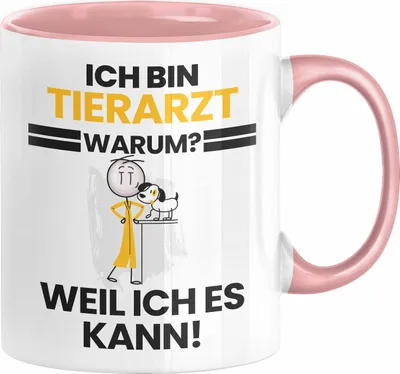 Produktbild von Tierarzt Geschenk Tasse Lustiger Spruch Ich Bin Tierarzt Warum Weil Ich Es Kann Geschenkidee Bester Tierarzt Geburtstag Kaffee-Becher (Rosa)