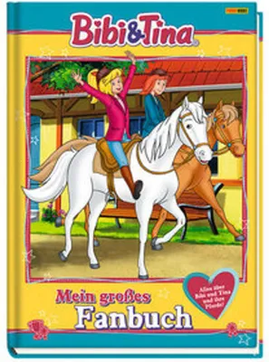 Produktbild von Bibi & Tina: Mein großes Fanbuch