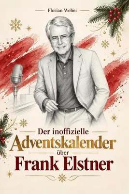 Produktbild von Der inoffizielle Adventskalender über Frank Elstner