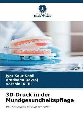 Produktbild von 3D-Druck in der Mundgesundheitspflege