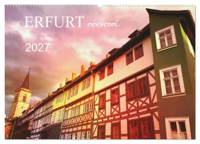 Produktbild von ERFURT obercool (Wandkalender 2027 DIN A2 quer), CALVENDO Monatskalender