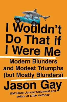 Produktbild von I Wouldn't Do That If I Were Me