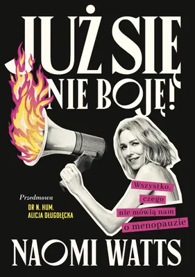 Image de Już się nie boję! Wszystko, czego nie mówią nam o menopauzie