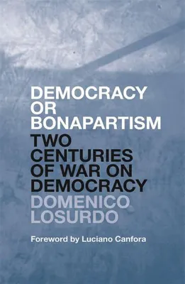 Immagine prodotto di Democracy or Bonapartism