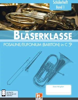 Produktbild von Leitfaden Bläserklasse. Schülerheft Band 1 - Posaune / Eufonium (Bariton)