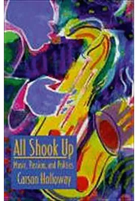 Image de All Shook Up: Music, Passion, and Politics