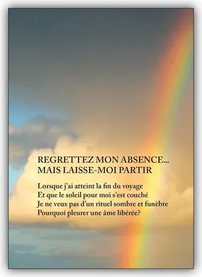 Produktbild von 4x Französische Trauerkarte mit Regenbogen : REGRETTEZ MON ABSENCE… MAIS LAISSE-MOI PARTIR ..