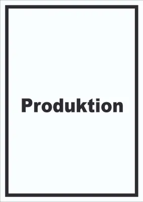 Produktbild von Produktion Schild mit Text Herstellung Fertigung hochkant A1 (594x841mm)