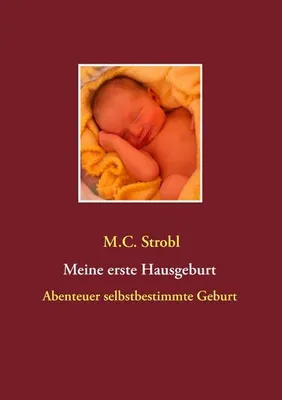 Produktbild von Meine erste Hausgeburt