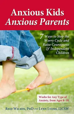 Obrázek produktu pro Anxious Kids, Anxious Parents
