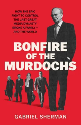 Produktbild von Bonfire of the Murdochs