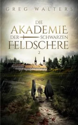 Immagine prodotto di Die Akademie der schwarzen Feldschere 2