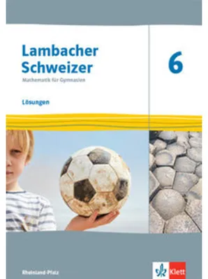 Produktbild von Lambacher Schweizer Mathematik 6. Lösungen Klasse 6. Ausgabe Rheinland-Pfalz