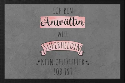 Produktbild von Ich Bin Anwältin Weil Superheldin Kein Anerkannter Job Ist Fußmatte  Geschenk Danke Sagen