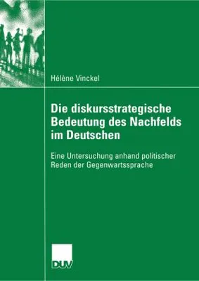 Obrázek produktu pro Die diskursstrategische Bedeutung des Nachfelds im Deutschen
