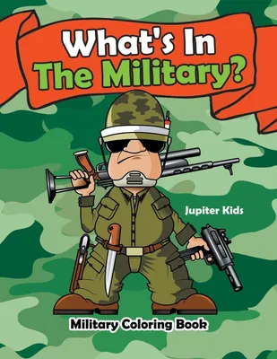 Produktbild von What's In The Military?
