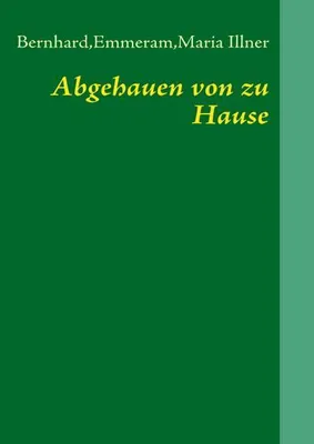 Produktbild von Abgehauen von zu Hause