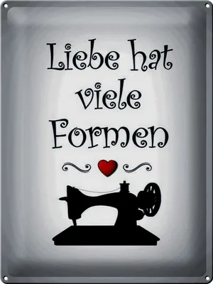 Produktbild von Blechschild Nähen Liebe hat viele Formen, 40 x 30 cm, Blechschilder Spruch Nähmaschine