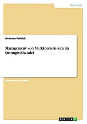 Produktbild von Management von Marktpreisrisiken im Stromgroßhandel